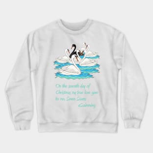 Seven Swans a-Swimming Crewneck Sweatshirt